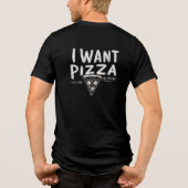 Funny Pizza Lover Zitat Tri-Blend Shirt (Rückseite)