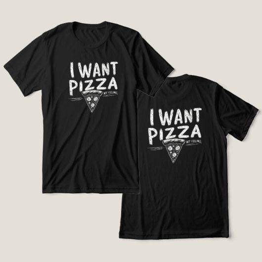 Funny Pizza Lover Zitat Tri-Blend Shirt (Design vorne & hinten)