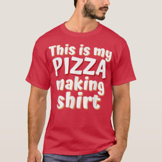 Funny Pizza Lovers Das ist meine Pizza Making T-Sh T-Shirt