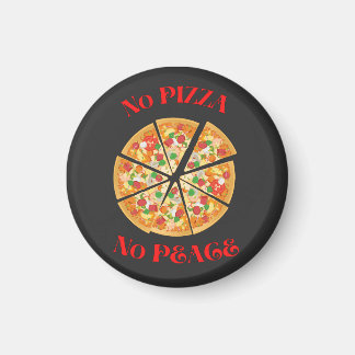 Funny Pizza Lovers Magnet