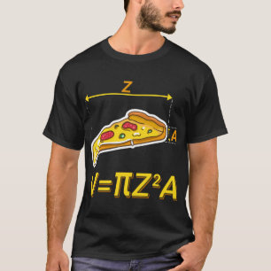 Funny Pizza Math Nerds Design Volume Calendar T-Shirt