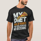 Funny Pizza Quote - Meine Diät bereut T-Shirt (Vorderseite)