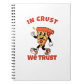 Funny Pizza Shirt – In Crust We Trust Graphic Tee Notizblock (Vorderseite)