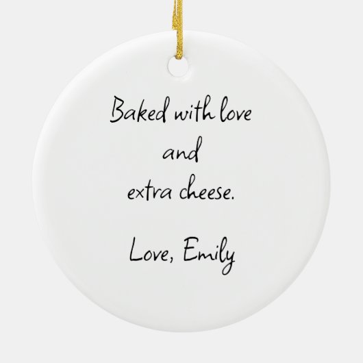 Funny Pizza Slice – Personalized Christmas Gift Keramik Ornament (Hinten)