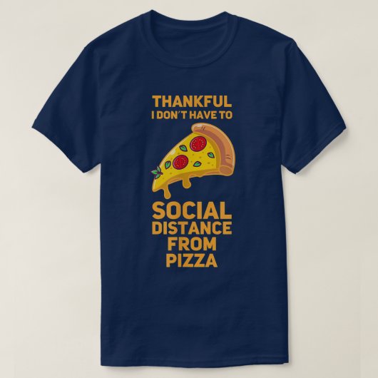 Funny Pizza Social Distancing Feinschmecker 118 38 T-Shirt (Design vorne)