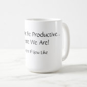 Funny Planned Productive Mug Kaffeetasse (VorderseiteRechts)