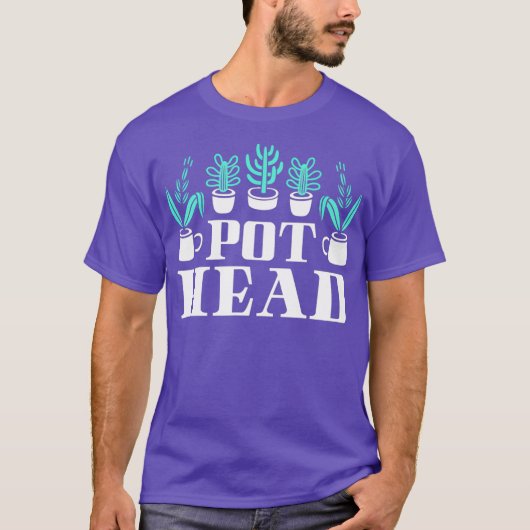 Funny Plants lover Pot Head Gardener Succulent T-Shirt (Vorderseite)