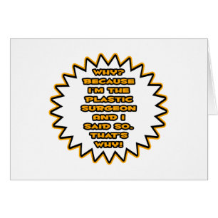 Funny Plastic Chirurg ... Weil ich das gesagt habe