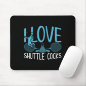 Funny Player Liebe Badminton Joke I Liebe Shuttle  Mousepad (Mit Mouse)