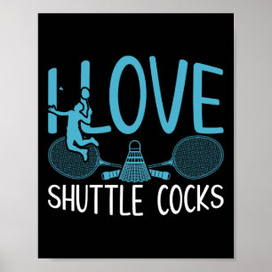 Funny Player Liebe Badminton Joke I Liebe Shuttle  Poster