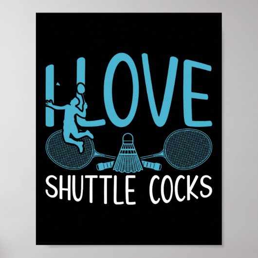 Funny Player Liebe Badminton Joke I Liebe Shuttle  Poster (Vorne)