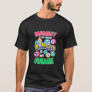 Funny Player Mammy ist mein Name Bingo ist mein Sp T-Shirt
