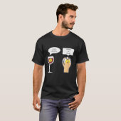 Funny Plisner Beer Red Wine Joke T-Shirt (Vorne ganz)