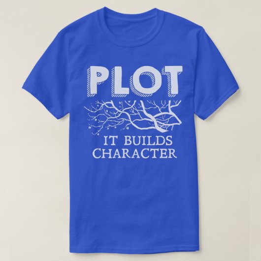 Funny Plot Es baut Charakterbuch Lesen Lehre T-Shirt (Design vorne)