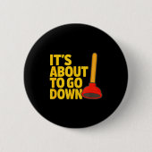 Funny Plumber Art Plumber Pefitters Plunger Humor Button (Vorderseite)