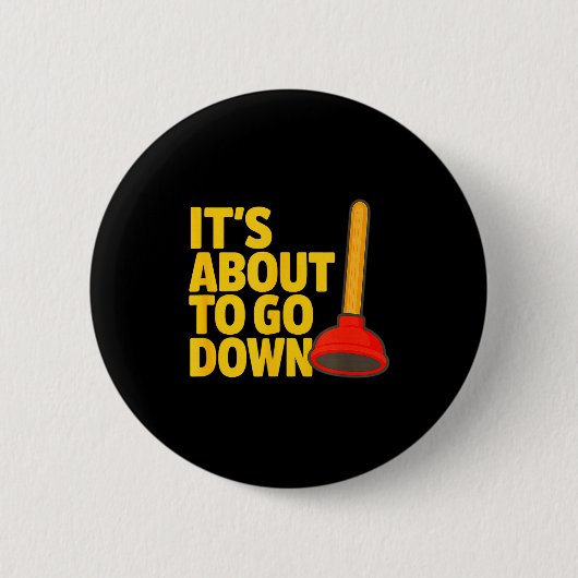Funny Plumber Art Plumber Pefitters Plunger Humor Button (Vorderseite)