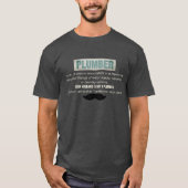 Funny Plumber Definition und Mustache T-Shirt (Vorderseite)