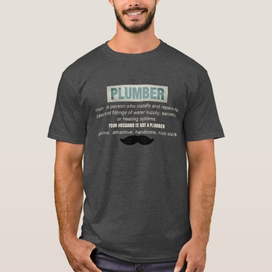 Funny Plumber Definition und Mustache T-Shirt (Vorderseite)