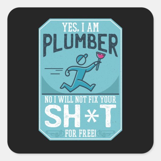 Funny Plumber Quadratischer Aufkleber (Vorderseite)