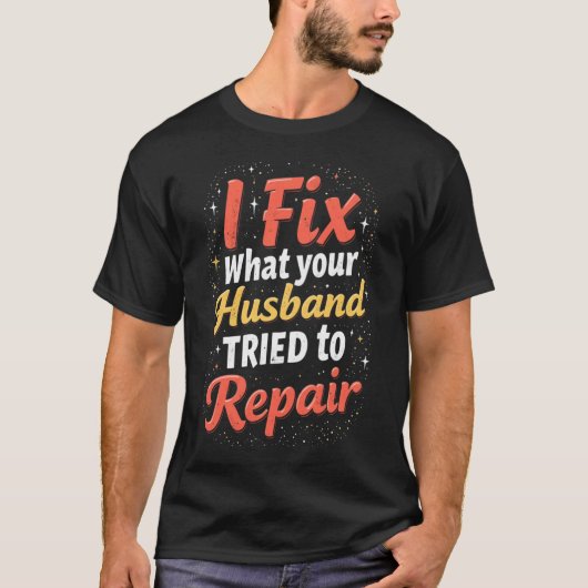 Funny Plumber Shirt – Husband Repair Fail Plumbing (Vorderseite)
