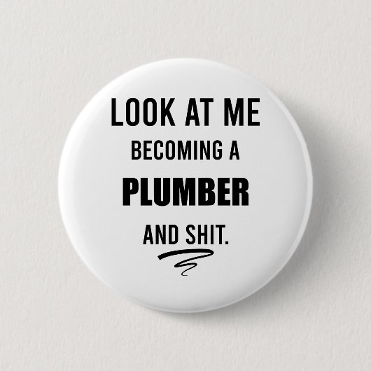 Funny Plumber T - Shirt Plumber Gift Plumbing Shir Button (Vorderseite)
