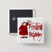 Funny PMS Stabby Button (Vorne & Hinten)