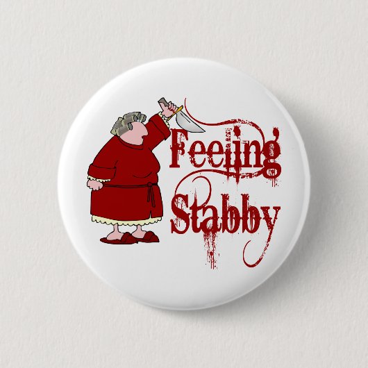 Funny PMS Stabby Button (Vorderseite)