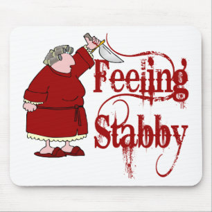 Funny PMS Stabby Mousepad