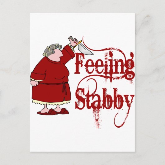 Funny PMS Stabby Postkarte (Vorderseite)