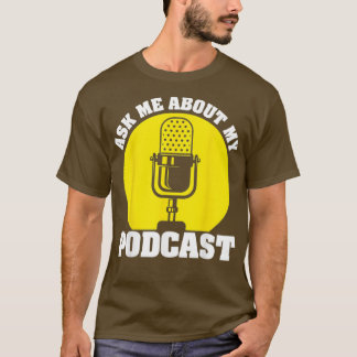 Funny Podcast Geschenk für Männer Frauen Cool Podc T-Shirt