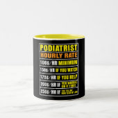 Funny Podiatrist Stundensatz Tasse (Mittel)