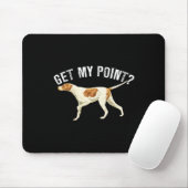 Funny Pointer Dog bekommen meinen Point Bird Dog L Mousepad (Mit Mouse)