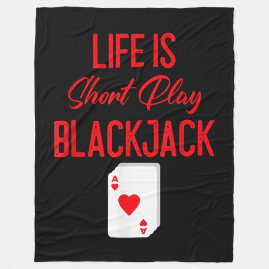Funny Poker | Das Leben ist ein Kurzer Blackjack Fleecedecke (Vorderseite)