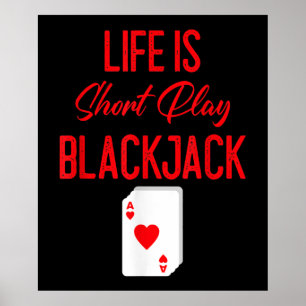 Funny Poker   Das Leben ist ein Kurzer Blackjack Poster