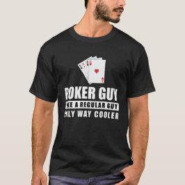 Funny Poker Design T-Shirt