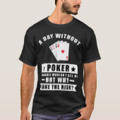 Funny Poker Design T-Shirt (Vorderseite)