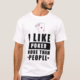 Funny Poker Design T-Shirt