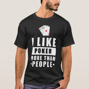 Funny Poker Design T-Shirt