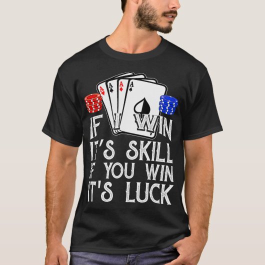 Funny Poker Teas Holdem Lucky Poker _2 T-Shirt (Vorderseite)