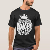 Funny Poker Worlds Okayest Poker Player Premium _1 T-Shirt (Vorderseite)