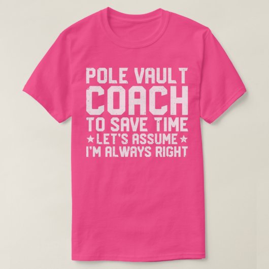 Funny Pole Vault Pole Vaulting Pole Vault Coach T-Shirt (Design vorne)