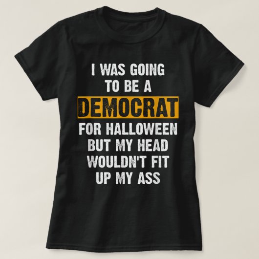 Funny Policital Halloween Costume I Anti Liberale T-Shirt (Design vorne)