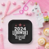 Funny Political Lebowski Wahl 2024 Pappteller (Party)