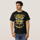 Funny Political Liberals T-Shirt (Vorne ganz)