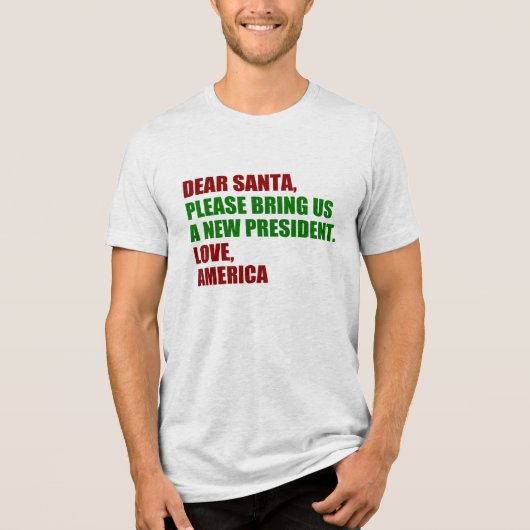 Funny Political New President for Christmas Tri-Blend Shirt (Vorderseite)