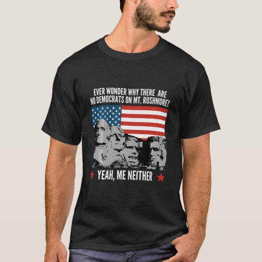 Funny Political Republikaner Mount Rushmore Demokr T-Shirt (Vorderseite)