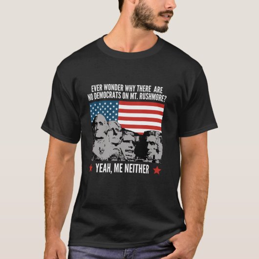 Funny Political Republikaner Mount Rushmore Demokr T-Shirt (Vorderseite)