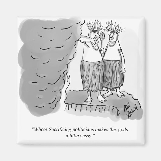 Funny Political Sacrifice Cartoon Magnet (Vorne)