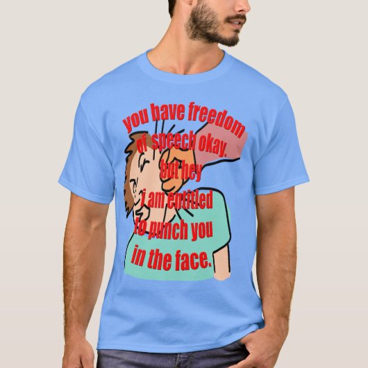 Funny Political Zitat T-Shirt (Vorderseite)
