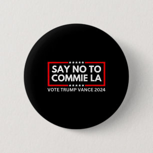 Funny politisch sagen nein, um La Vote Trump Van z Button